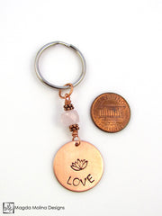 Copper Keychain With "LOVE", Lotus And Rose Quartz (choose from 6 affirmations)
