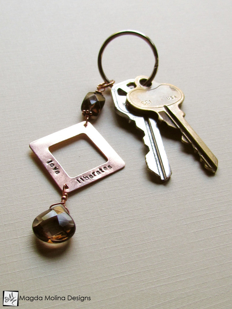 Copper Keychain With "LOVE LIBERATES" Affirmation And Smokey Quartz